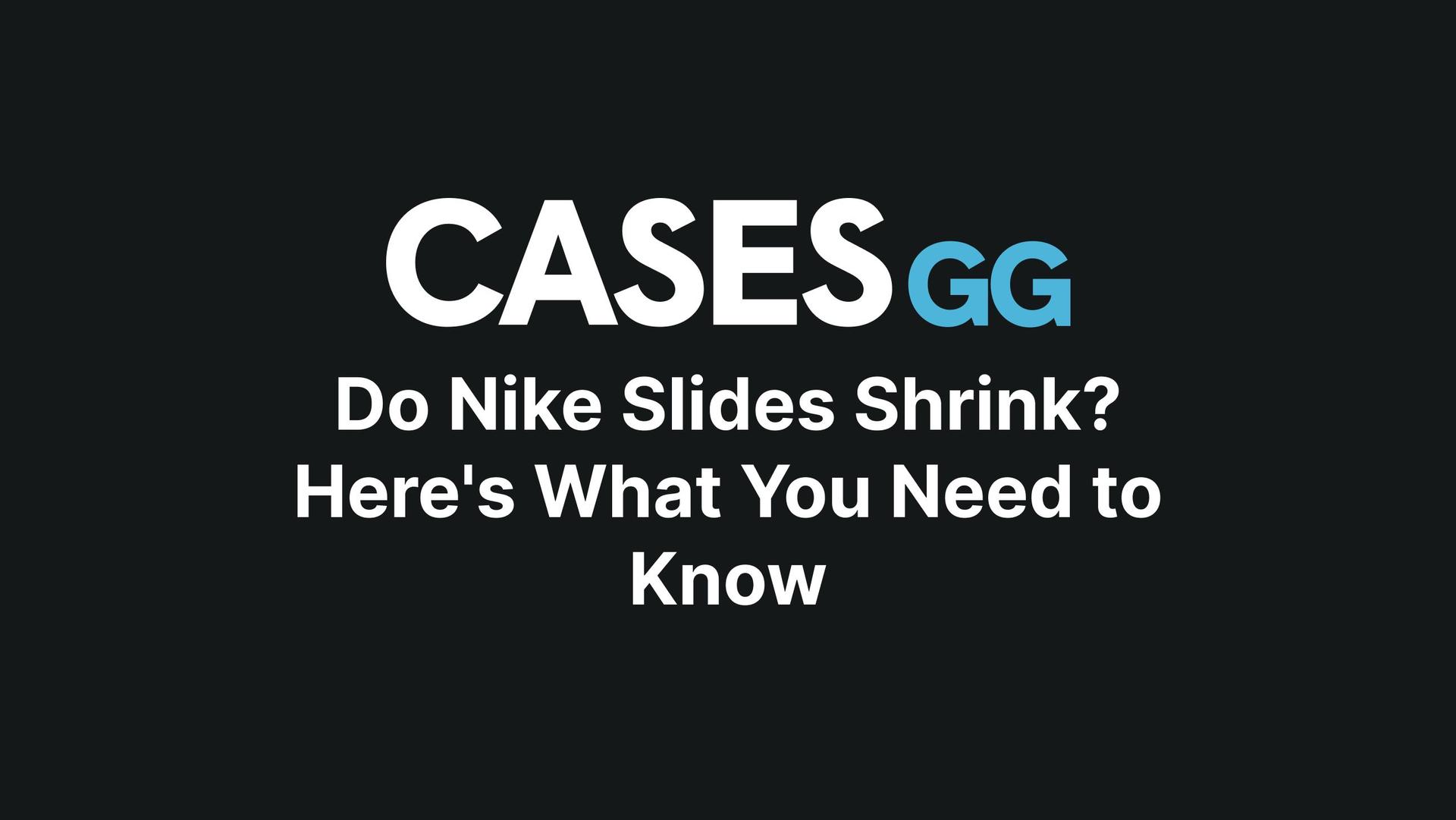 Do Nike Slides Shrink? Here's What You Need to Know