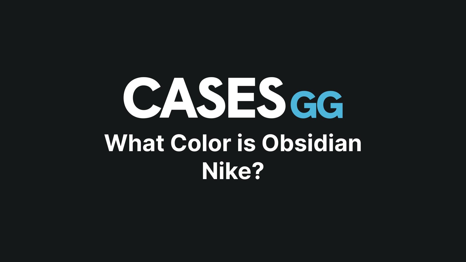 What Color is Obsidian Nike?